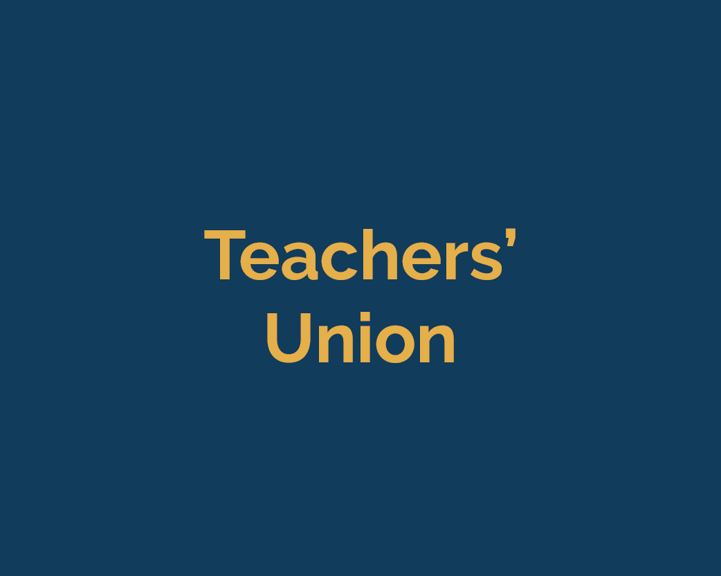 <b>TEACHERS’ UNION</b>